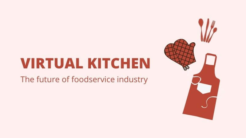 What is a Virtual Kitchen? Everything you need to know!